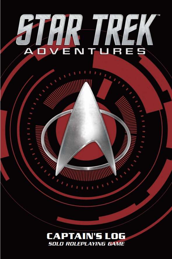 Star Trek Adventures Captain’s Log Solo Roleplaying Game (TNG Edition)